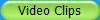 Video Clips